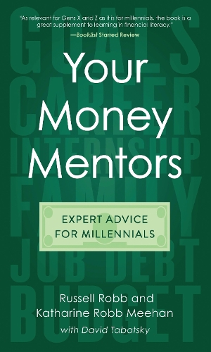 Your Money Mentors: Expert Advice for Millennials.