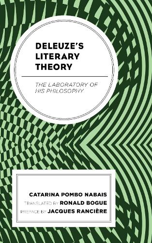 Deleuze's Literary Theory: The Laboratory of His Philosophy.
