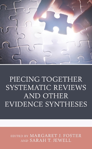 Piecing Together Systematic Reviews and Other Evidence Syntheses.