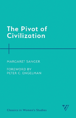 The Pivot of Civilization.