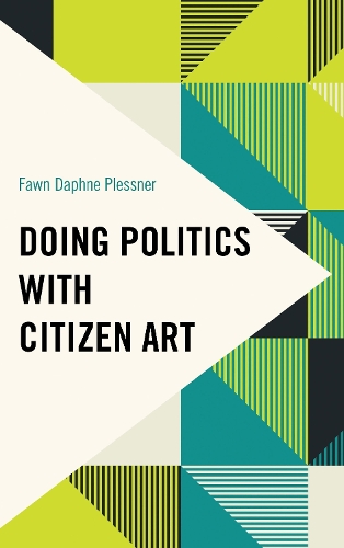 Doing Politics with Citizen Art.