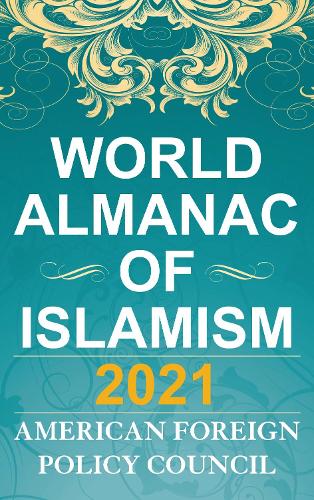 The World Almanac of Islamism 2021.