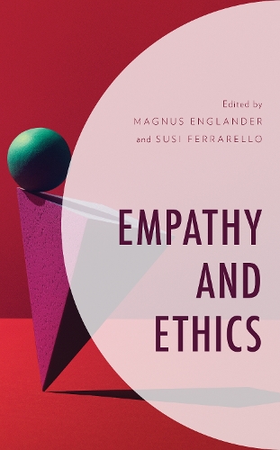 Empathy and Ethics.