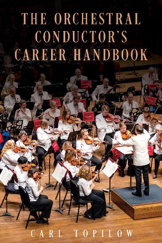The Orchestral Conductor's Career Handbook.