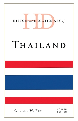 Historical Dictionary of Thailand.