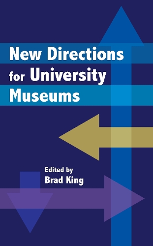 New Directions for University Museums.