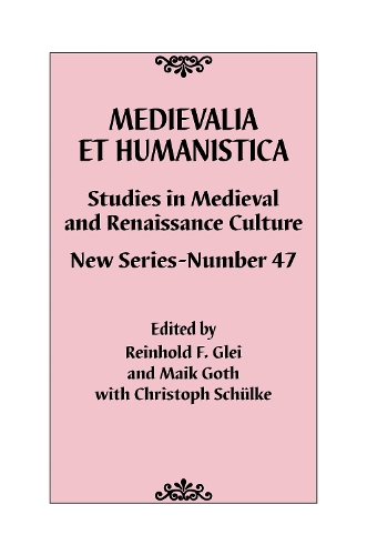 Medievalia et Humanistica, No. 47