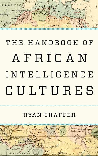 The Handbook of African Intelligence Cultures.