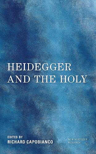 Heidegger and the Holy.