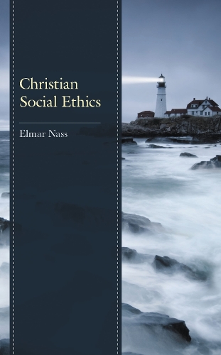 Christian Social Ethics.