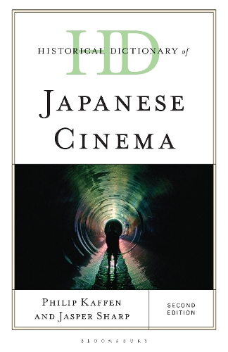 Historical Dictionary of Japanese Cinema. 2nd edition