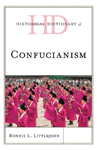 Historical Dictionary of Confucianism.