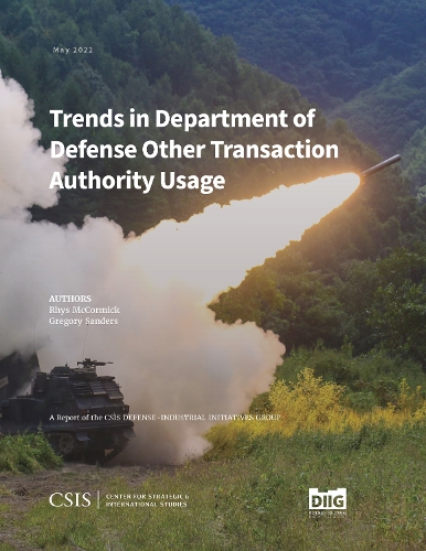 Trends in Department of Defense Other Transaction Authority Usage.