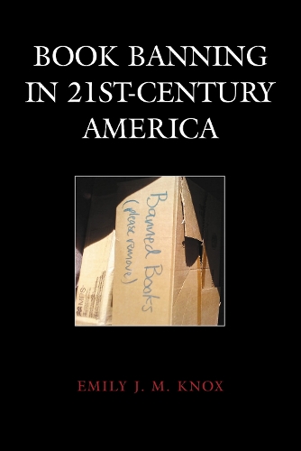 Book Banning in 21st-Century America.