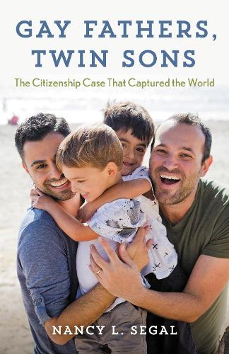 Gay Fathers, Twin Sons: The Citizenship Case That Captured the World.