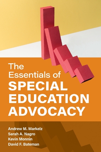 The Essentials of Special Education Advocacy.