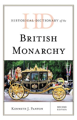 Historical Dictionary of the British Monarchy. 2nd edition