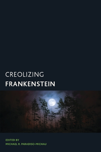 Creolizing Frankenstein.