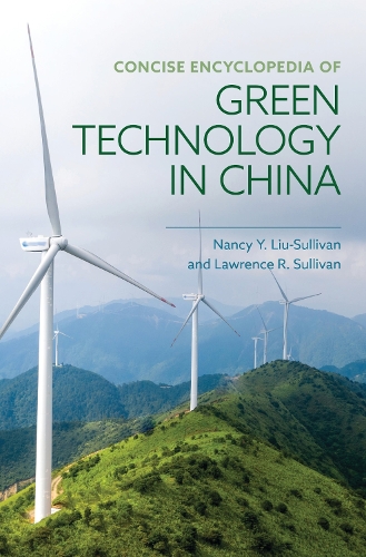 Concise Encyclopedia of Green Technology in China.
