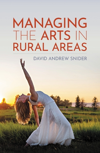 Managing the Arts in Rural Areas.