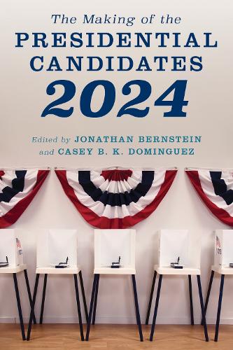 The Making of the Presidential Candidates 2024.