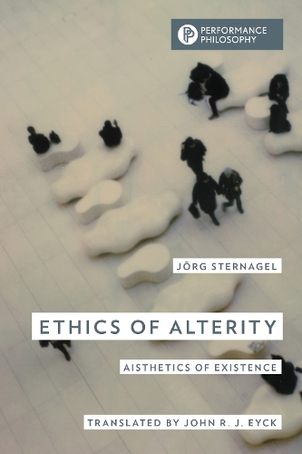 Ethics of Alterity: Aisthetics of Existence.