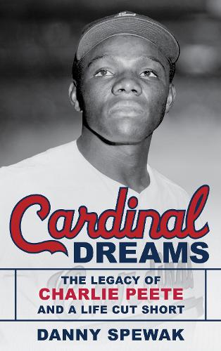 Cardinal Dreams: The Legacy of Charlie Peete and a Life Cut Short.