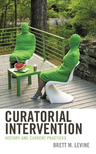 Curatorial Intervention: History and Current Practices.