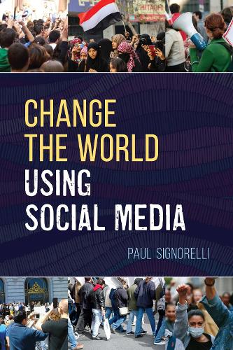 Change the World Using Social Media.