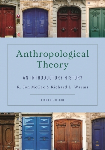 Anthropological Theory: An Introductory History. 8th ed.