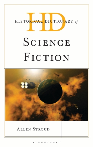 Historical Dictionary of Science Fiction.