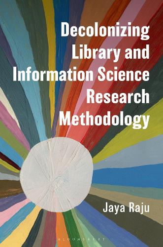 Decolonizing Library and Information Science Research Methodology.