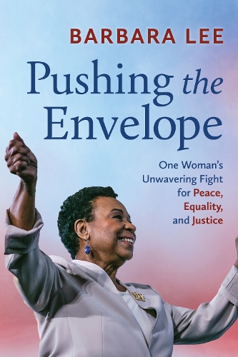 Pushing the Envelope: One Woman's Unwavering Fight for Equality and Justice.