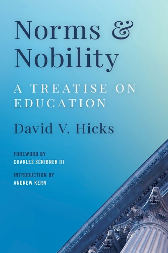 Norms and Nobility: A Treatise on Education. 2nd edition