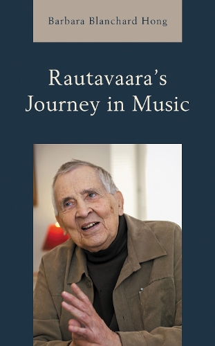 Rautavaara's Journey in Music.