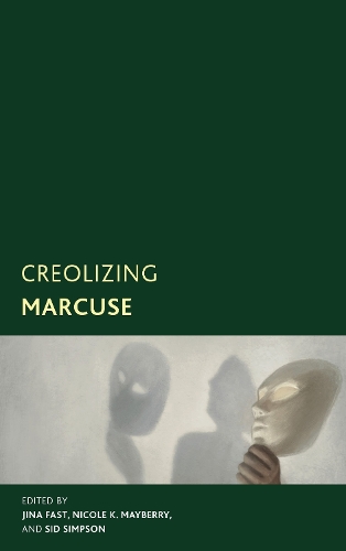 Creolizing Marcuse.