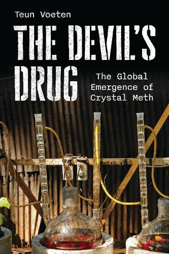 The Devil's Drug: The Global Emergence of Crystal Meth.