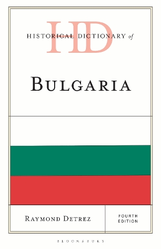 Historical Dictionary of Bulgaria.