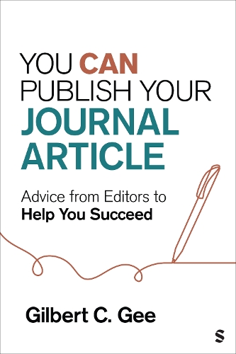 You Can Publish Your Journal Article: Advice From Editors to Help You Succeed.