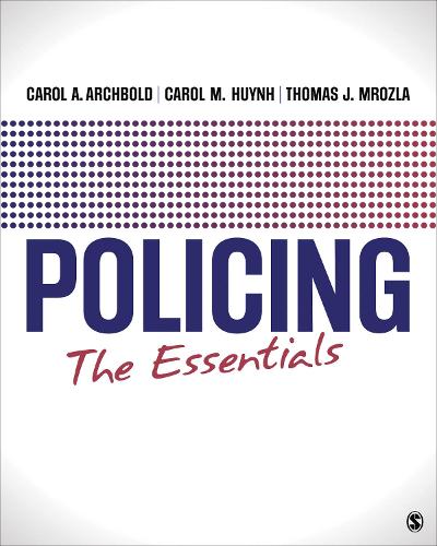 Policing: The Essentials.
