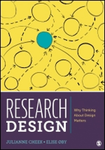 Research Design: Why Thinking About Design Matters.