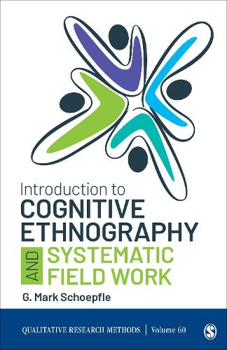 Introduction to Cognitive Ethnography and Systematic Field Work.