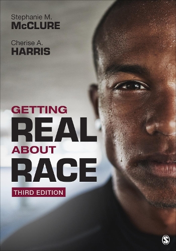Getting Real About Race. 3rd Revised edition