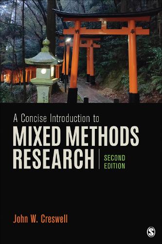 A Concise Introduction to Mixed Methods Research 2nd Revised edition