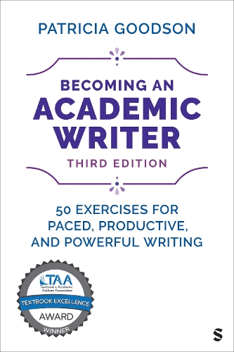 Becoming an Academic Writer: 50 Exercises for Paced, Productive, and Powerful Writing. 3rd Revised edition