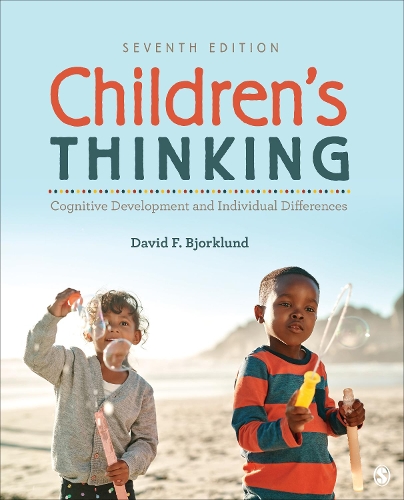 Children′s Thinking: Cognitive Development and Individual Differences. 7th ed.