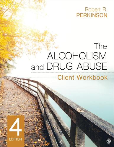 The Alcoholism and Drug Abuse Client Workbook. 4th Revised edition