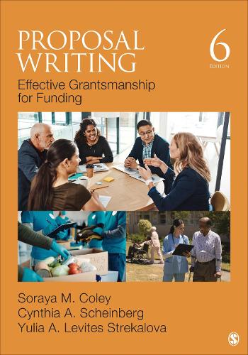 Proposal Writing: Effective Grantsmanship for Funding. 6th Revised edition