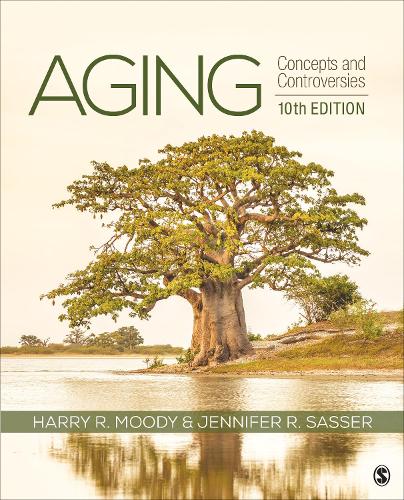 Aging: Concepts and Controversies. 10th Revised edition