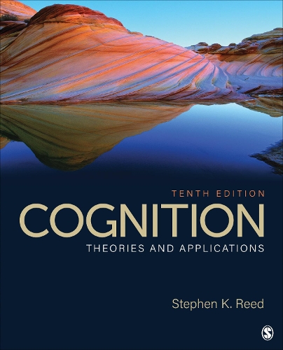 Cognition: Theories and Applications. 10th ed.